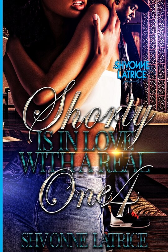 Front cover_Shorty Is In Love with a Real One 4