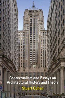 Couverture_Contextualism and Essays on Architectural History and Theory