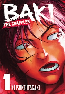 Front cover_Baki the Grappler Vol.1