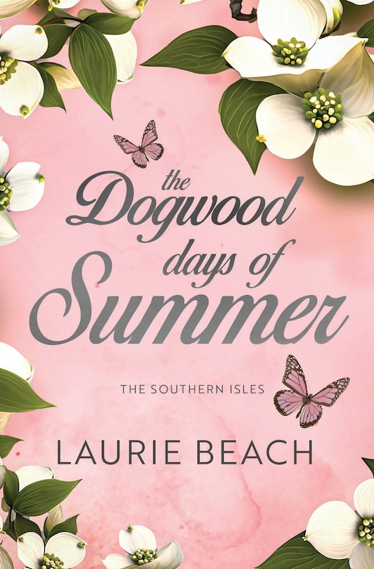 Front cover_The Dogwood Days of Summer