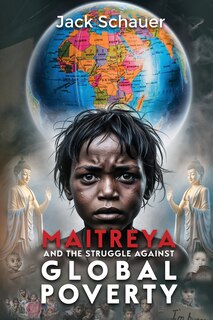 Front cover_Maitreya and the Struggle Against Global Poverty