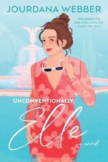 Front cover_Unconventionally, Elle