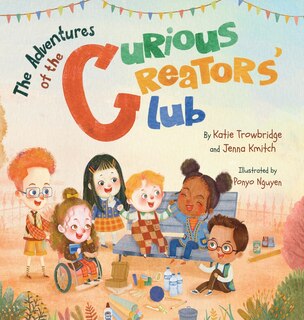 Front cover_The Adventures of the Curious Creators Club