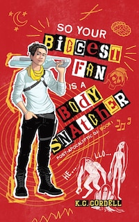 Front cover_So Your Biggest Fan is a Body Snatcher