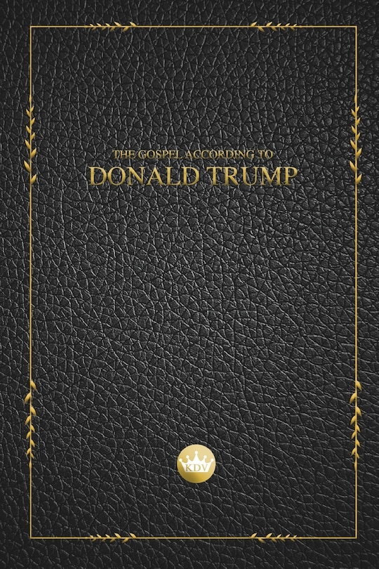 Front cover_The Gospel According to Donald Trump