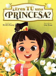 Front cover_¿Eres TÚ una Princesa? (Are YOU a Princess?)
