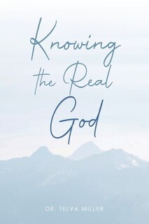 Front cover_Knowing the Real God