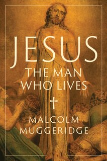 Front cover_Jesus, the Man Who Lives