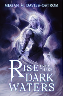 Front cover_Rise From These Dark Waters