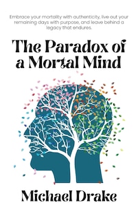 Front cover_The Paradox of a Mortal Mind