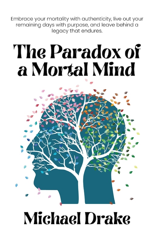 Front cover_The Paradox of a Mortal Mind