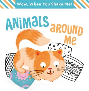 Front cover_Wow! When You Shake Me - Animals Around Me