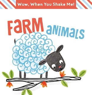 Couverture_Wow! When You Shake Me - Farm Animals