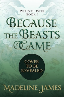 Couverture_Because the Beasts Came