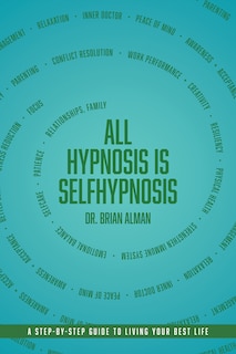 Front cover_All Hypnosis is Self-Hypnosis