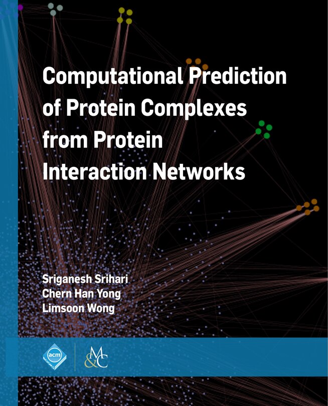 Front cover_Computational Prediction of Protein Complexes from Protein Interaction Networks