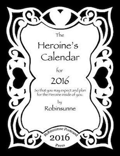 The Heroine Calendar for 2016