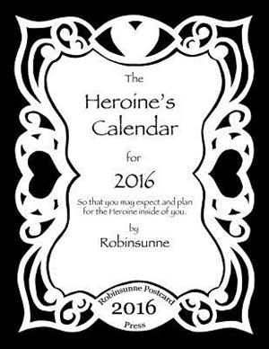 The Heroine Calendar for 2016