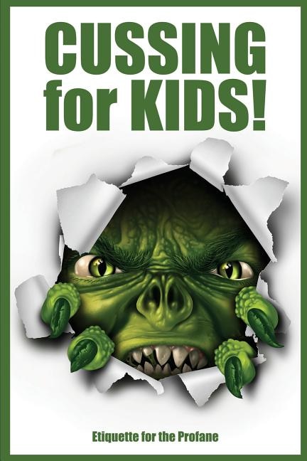 Front cover_Cussing for Kids!
