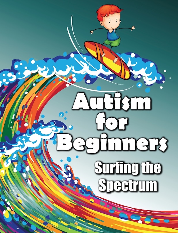 Front cover_Autism for Beginners