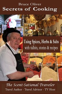 Couverture_Secrets of Cooking - Using Spices, Herbs, & Salts