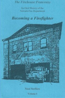 Front cover_The Firehouse Fraternity