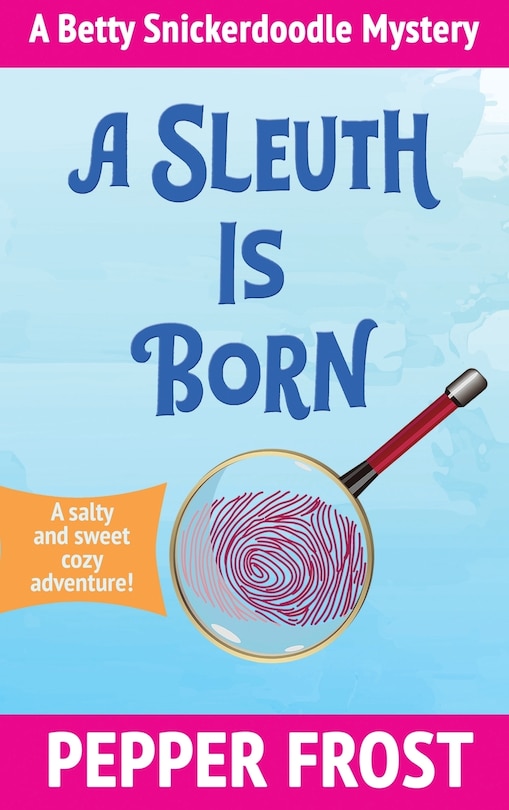 Front cover_A Sleuth Is Born