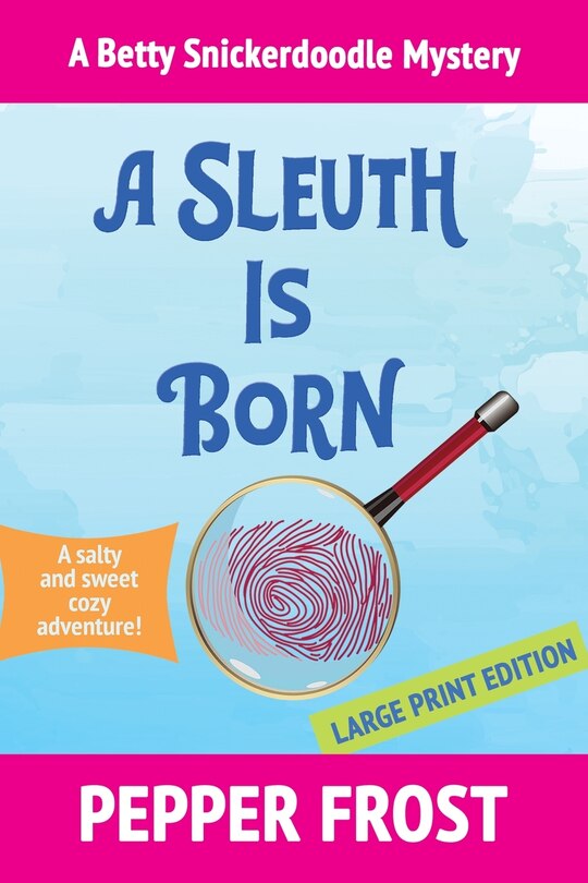 Front cover_A Sleuth Is Born
