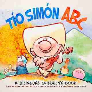 Tío Simón Abc: A Bilingual Children's Book by David Calcano