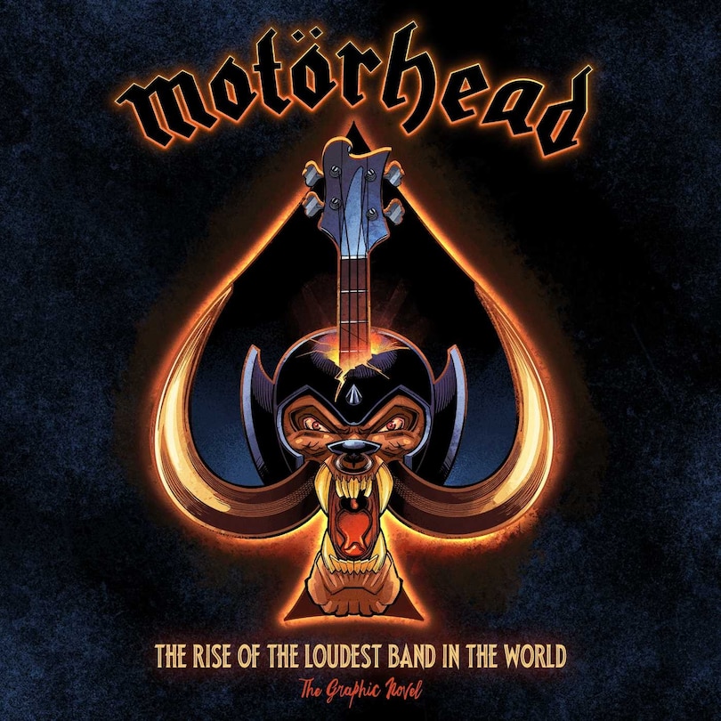 Front cover_Motörhead: The Rise of the Loudest Band in the World