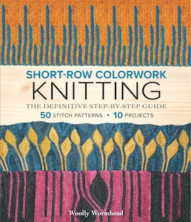 Front cover_Short-Row Colorwork Knitting