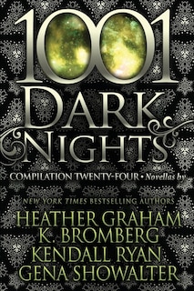 1001 Dark Nights: Compilation Twenty-Four