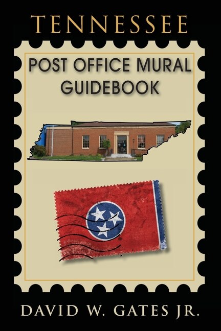 Couverture_Tennessee Post Office Mural Guidebook