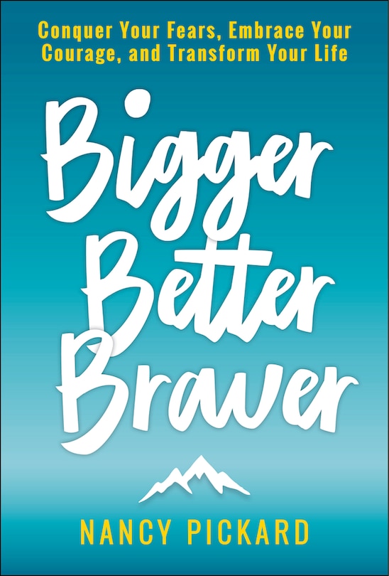 Front cover_Bigger Better Braver