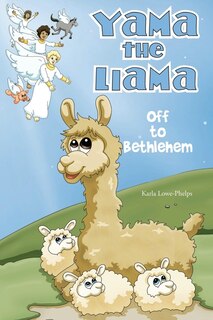 Couverture_Yama the Llama--Off to Bethlehem