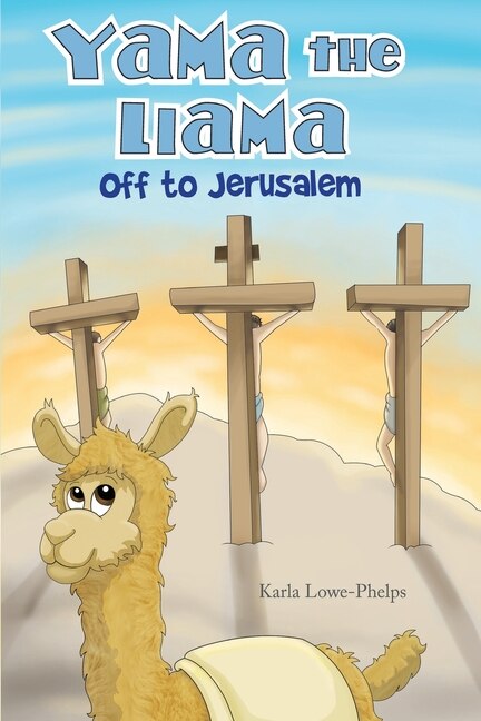 Front cover_Yama the Llama--Off to Jerusalem