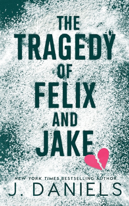 Front cover_The Tragedy of Felix & Jake