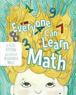 Everyone Can Learn Math by Alice Aspinall