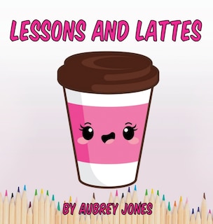 Front cover_Lessons & Lattes