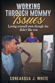 Couverture_Working Through Mommy Issues