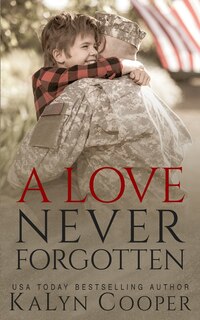 Front cover_A Love Never Forgotten