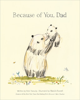 Front cover_Because of You, Dad -- New York Times Bestseller