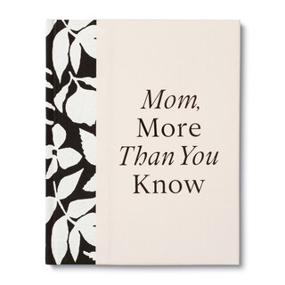 Front cover_Mom, More Than You Know
