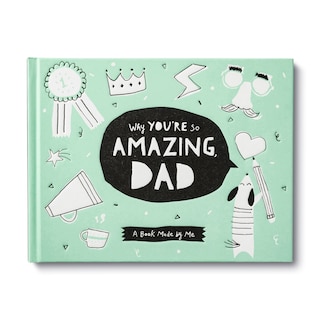 Front cover_Why You're So Amazing, Dad