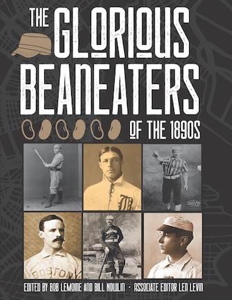 The Glorious Beaneaters of the 1890s