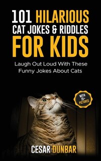Front cover_101 Hilarious Cat Jokes & Riddles For Kids
