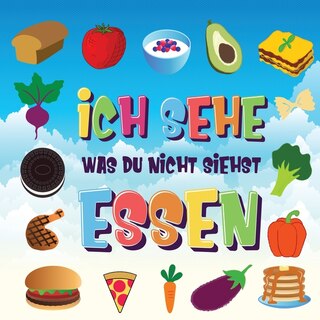 Front cover_Ich sehe was du nicht siehst - Essen