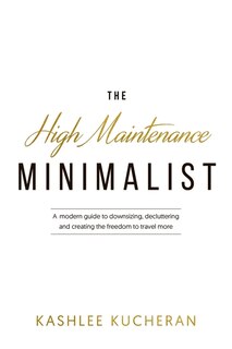 Front cover_The High Maintenance Minimalist