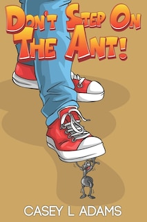 Couverture_Don't Step on The Ant!