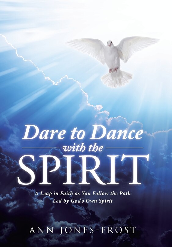 Front cover_Dare to Dance with the Spirit